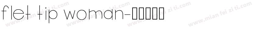 flet tip woman字体转换
